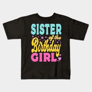 Sister Of The Birthday Girl Typography Kids T-Shirt